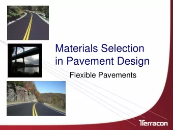 Materials Selection  in Pavement Design  Flexible Pavements  Pavement Design  AASHTO Pavement