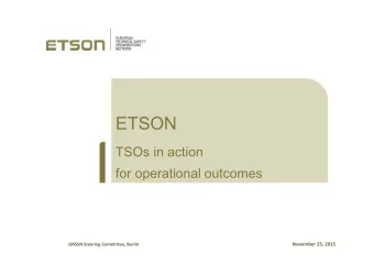 ETSON  TSOs in action  for operational outcomes  GNSSN Steering Committee, Berlin  November 25,