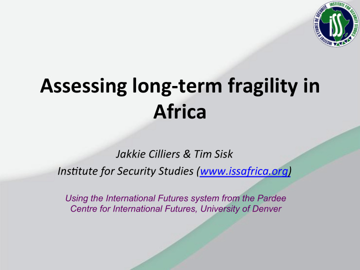 assessing long term fragility in