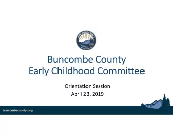 Bunc  Buncom  ombe be Coun  County ty  Ea Early Chi  Childhood dhood Comm  Commit  ittee