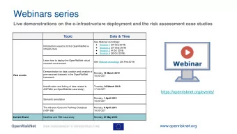 Webinars series  Live demonstrations on the e-infrastructure deployment and the risk assessment