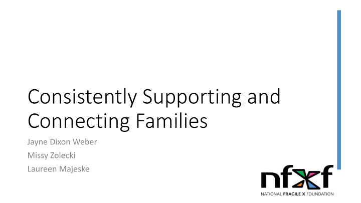 consistently supporting and connecting families