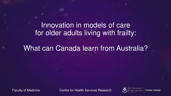 innovation in models of care for older adults living with
