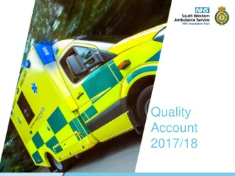 Quality  Account  2017/18  2017/18 Quality Priorities  Clinical Effectiveness   Awareness and