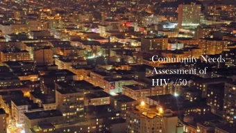 Assessment of  HIV+/50+  HIV + individuals over the age of 50 are currently considered a targeted