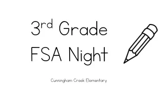 3 rd Grade  FSA Night  Cunningham Creek Elementary 3 rd Grade  FSA MATH  Test Overview  - April