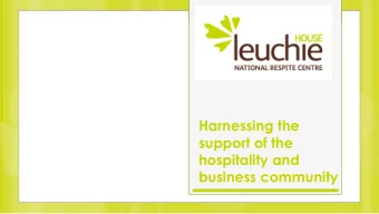 hospitality and  business community  Leuchie House  specialises in short  respite breaks for