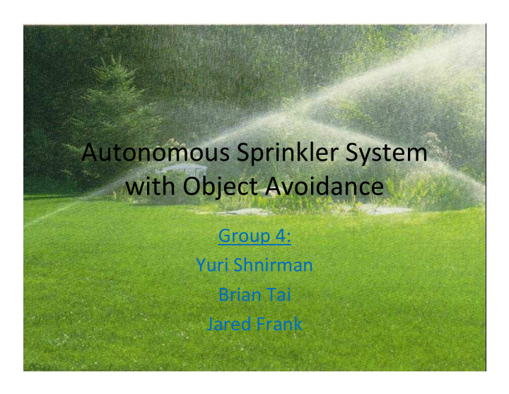 autonomous sprinkler system with object avoidance