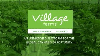 GLOBAL CANNABIS OPPORTUNITY  1  Forw  rward Lo  Lookin  ing St  Statements  This presentation