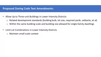 Proposed Zoning Code Text Amendments:  Allow Up to Three-unit Buildings in Lower Intensity