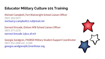 Educator Military Culture 101 Training  Michael Campbell, Fort Wainwright School Liaison Officer