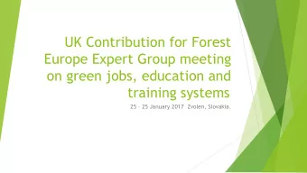 UK Contribution for Forest  Europe Expert Group meeting  on green jobs, education and  training