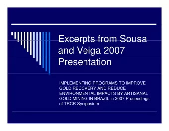 Excerpts from Sousa  Excerpts from Sousa  and Veiga 2007  Presentation  IMPLEMENTING PROGRAMS TO