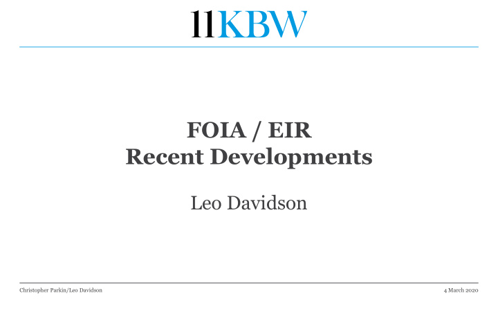 foia eir recent developments