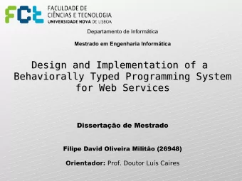 Design and Implementation of a  Design and Implementation of a  Behaviorally Typed Programming