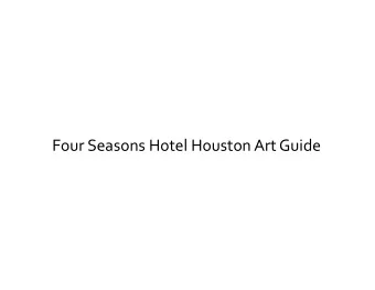 Four Seasons Hotel Houston Art Guide Location 1 Selected Painting Hassel Suru George Chaplin