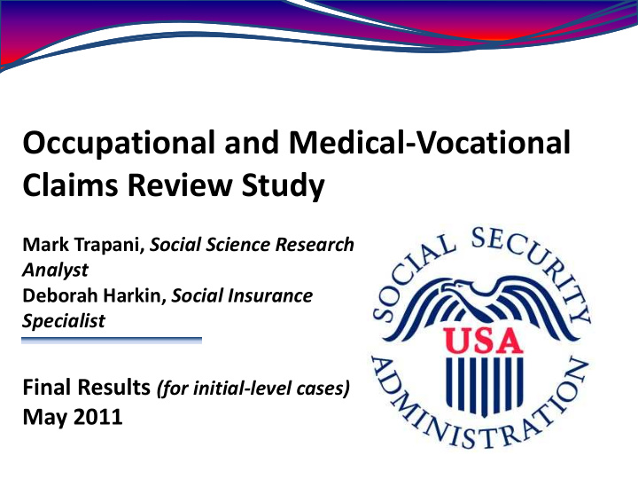 occupational and medical vocational claims review study