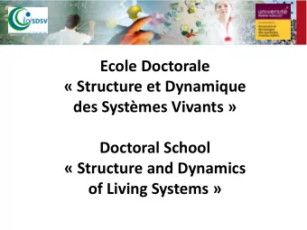 des Systmes Vivants   Doctoral School   Structure and Dynamics  of Living Systems   SDSV