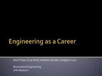 Nick Thate, Evan Flink, Andrew Hanske, Tongkeun Lee  Biomedical Engineering  UW-Madison  Solving