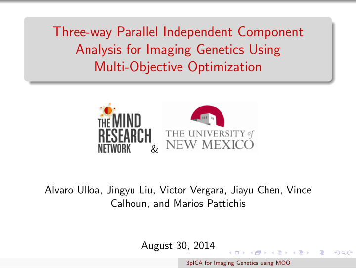 three way parallel independent component analysis for