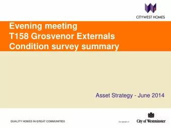 Condition survey summary  Asset Strategy - June 2014  QUALITY HOMES IN GREAT COMMUNITIES  QUALITY
