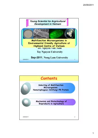 Contents  Selecting of Multifunction  1  1  Microorganism:  Nematophagous-Antifungi-PR Protein