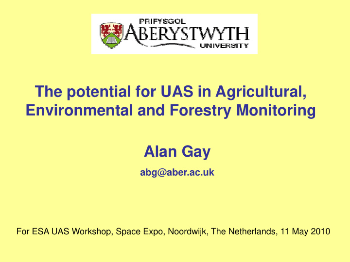 the potential for uas in agricultural environmental and