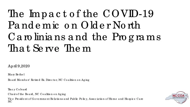 t he i mpa c t o f the covi d 19 pa nde mic o n olde r no