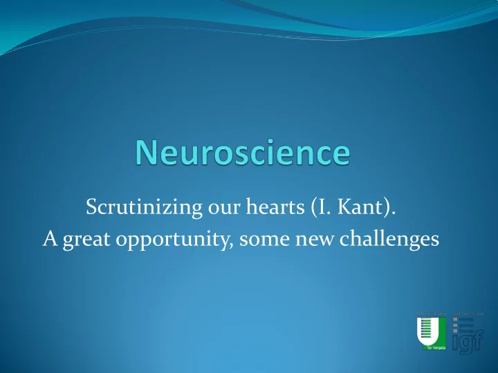 scrutinizing our hearts i kant a great opportunity some