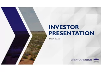 INVESTOR  PRESENTATION  May 2020  1  DISCLAIMER  Some statements contained in this presentation or