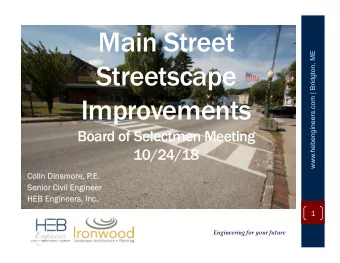 Main Street  www.hebengineers.com | Bridgton, ME  Streetscape  Improvements  Board of Selectmen