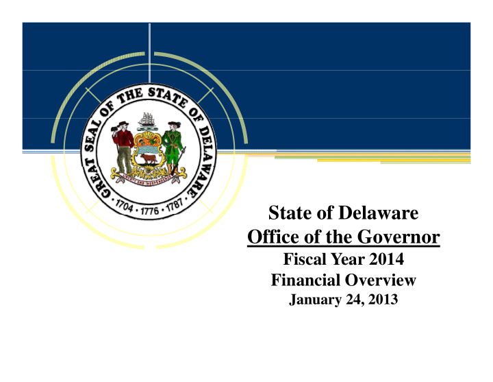 state of delaware state of delaware office of the governor