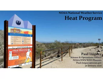 Heat Program  Challenge: Risk Perception  Source: NOAA, ADHS  Challenge: Risk Perception  Source: