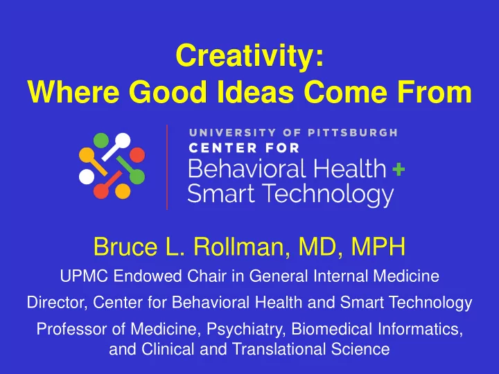 creativity where good ideas come from