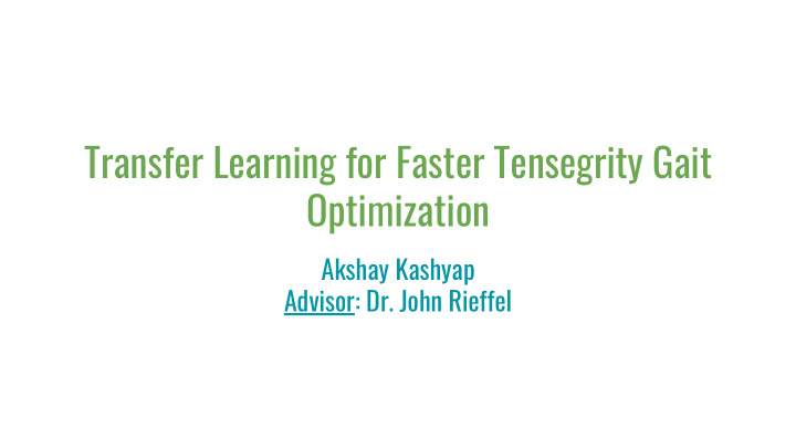 transfer learning for faster tensegrity gait optimization