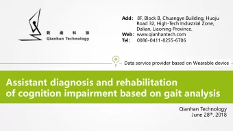 Assistant diagnosis and rehabilitation  of cognition impairment based on gait analysis  Qianhan