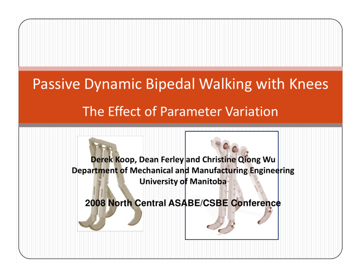 passive dynamic bipedal walking with knees