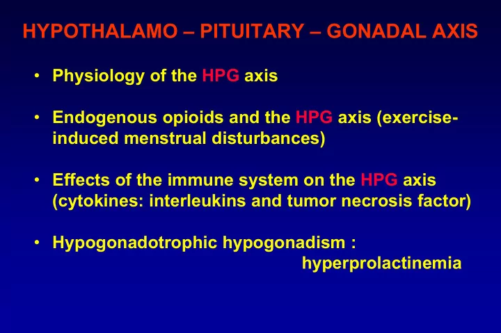 hypothalamo pituitary gonadal axis
