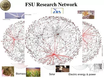 FSU Research Network  Energy  Materials  Biomass  Solar  Electric energy &amp; power  Objective