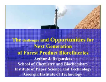 All Biorefineries Are Regional  Biodiesel  Biogasoline  BioFuels  US: Currently  Bioethanol 2%