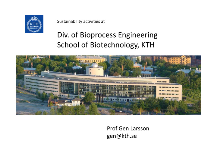 div of bioprocess engineering school of biotechnology kth