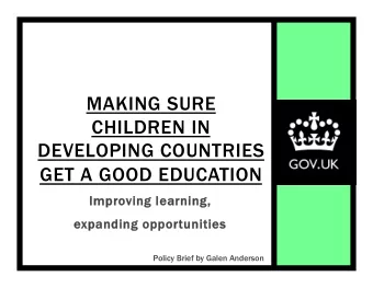 MAKING SURE  CHILDREN IN  DEVELOPING COUNTRIES  GET A GOOD EDUCATION  Im  Impr  proving le  ing