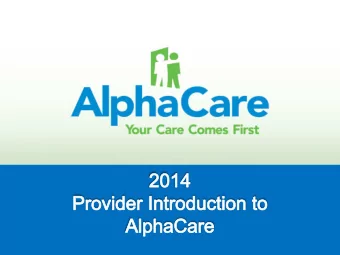 About AlphaCare  OUR MISSON  AlphaCare of New York (ACNY) is a locally-based health plan dedicated