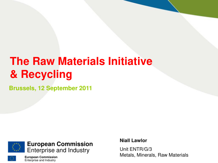 the raw materials initiative amp recycling
