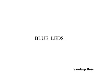 BLUE  LEDS  BLUE  LEDS  Sandeep Bose  What is LED  A light-emitting diode (LED) is a semiconductor
