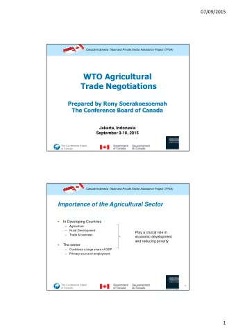 WTO Agricultural  Trade Negotiations  Prepared by Rony Soerakoesoemah  The Conference Board of