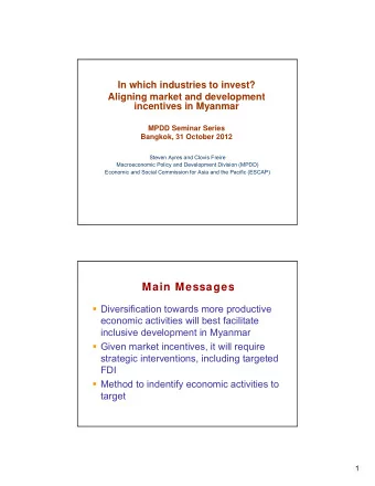 Main Messages  Diversification towards more productive  economic activities will best facilitate