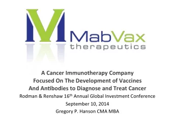 A  Cancer  Immunotherapy  Company    Focused  On  The  Development  of