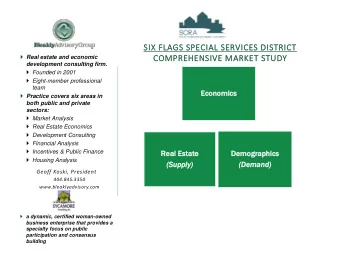 SIX FLAGS SPECIAL SERVICES DISTRICT  Real estate and economic  COMPREHENSIVE MARKET STUDY