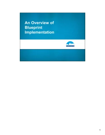 1    Implementation actions adopted in December, 2004 as part of Boards  Blueprint adoption